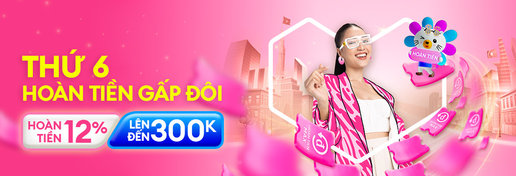 Hoàn tiền Max Lazada - Nhận ngay mức hoàn tiền lên tới 300k/ngày