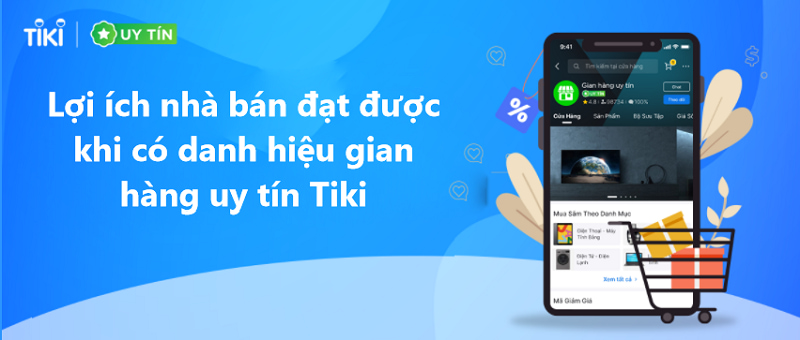 Quyền lợi khi đạt danh hiệu gian hàng Uy tín Tiki