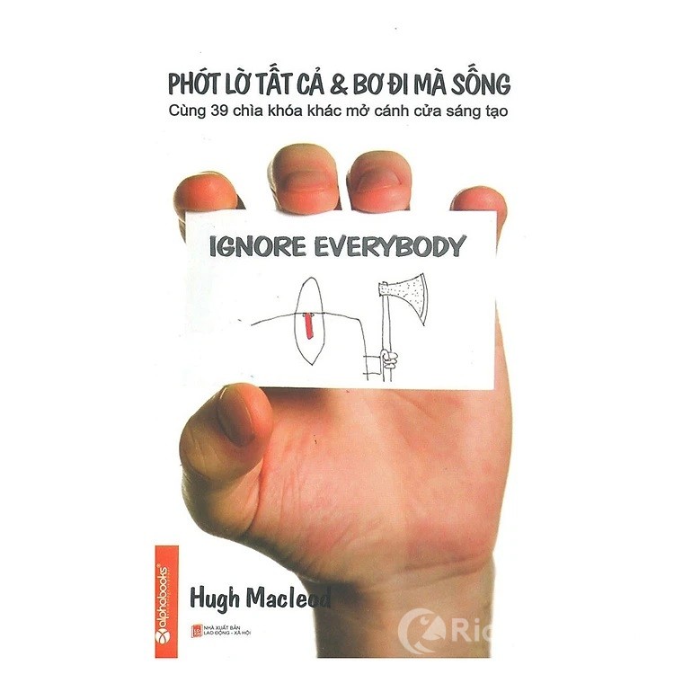 Review sách Phớt Lờ Tất Cả Và Bơ Đi Mà Sống
