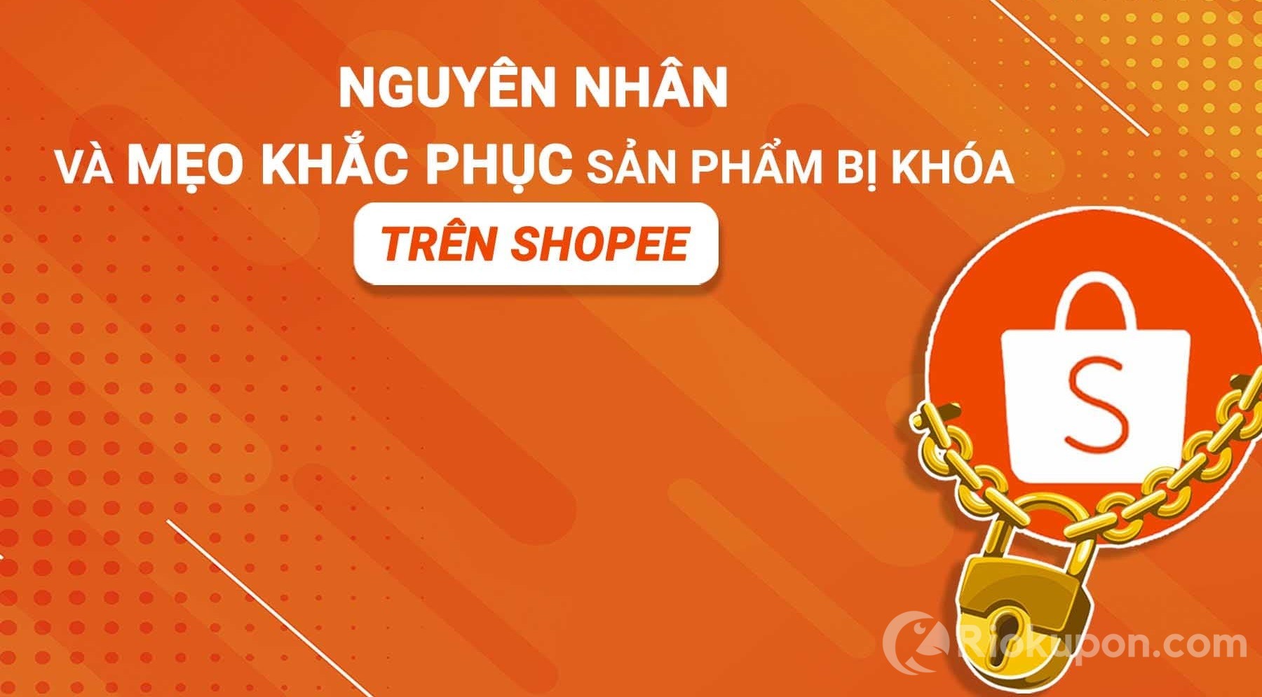 Cách khôi phục sản phẩm bị xóa trên Shopee chỉ với 1 click chưa ai chỉ cho bạn