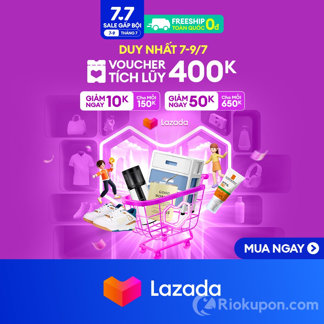 Voucher tích lũy Lazada sale 7.7