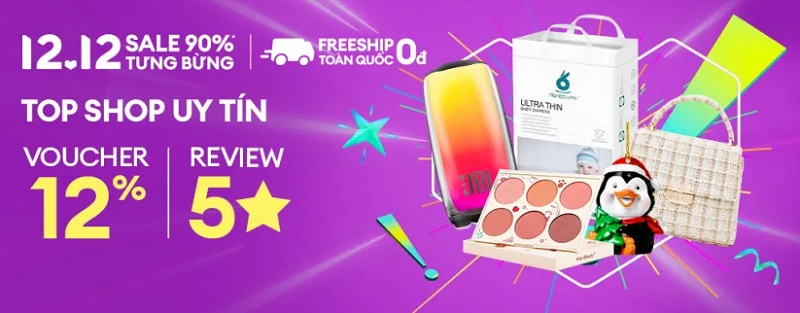 Top shop uy tín Lazada 12.12