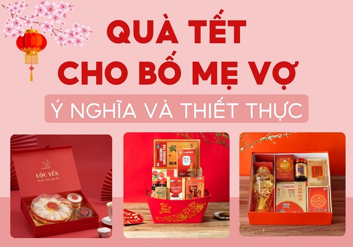 Top 7+ món quà Tết cho bố mẹ vợ để các chàng rể thể hiện lòng thành