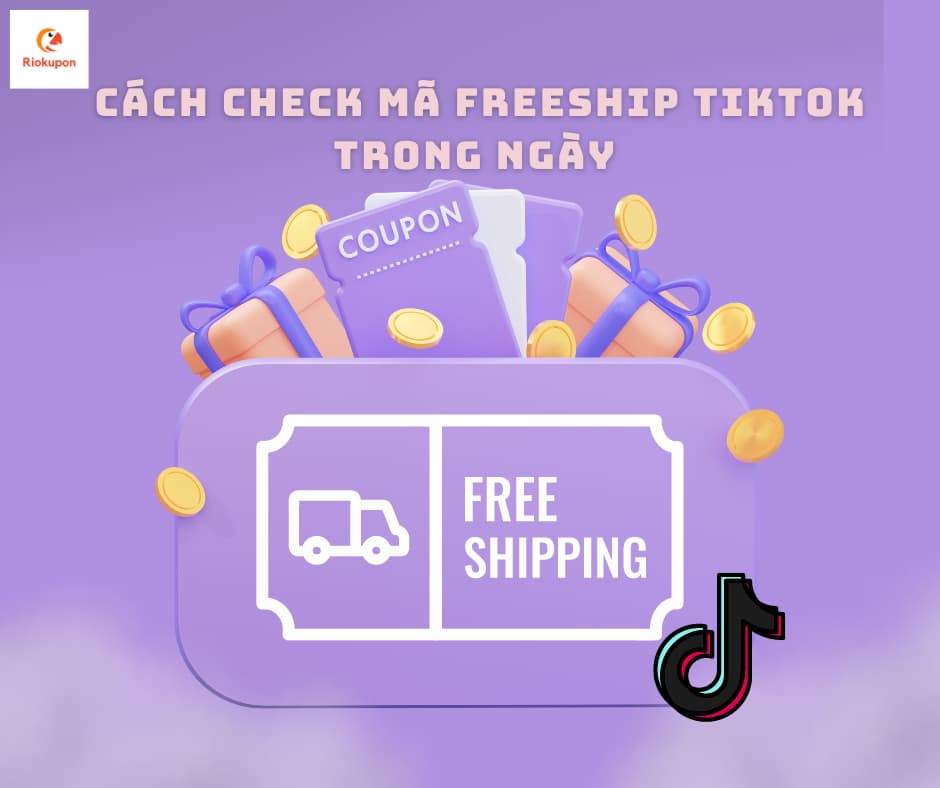 Cách check mã freeship Tiktok trong ngày 