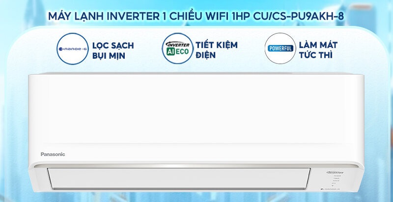 Máy lạnh Panasonic Inverter CU/CS-PU9AKH-8 công suất 1HP một chiều