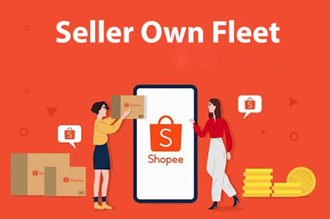 Seller own fleet Shopee là đơn vị vận chuyển nào