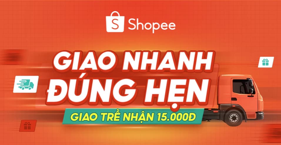 chương tr&igrave;nh Giao nhanh đ&uacute;ng hẹn - Giao trễ nhận qu&agrave; 