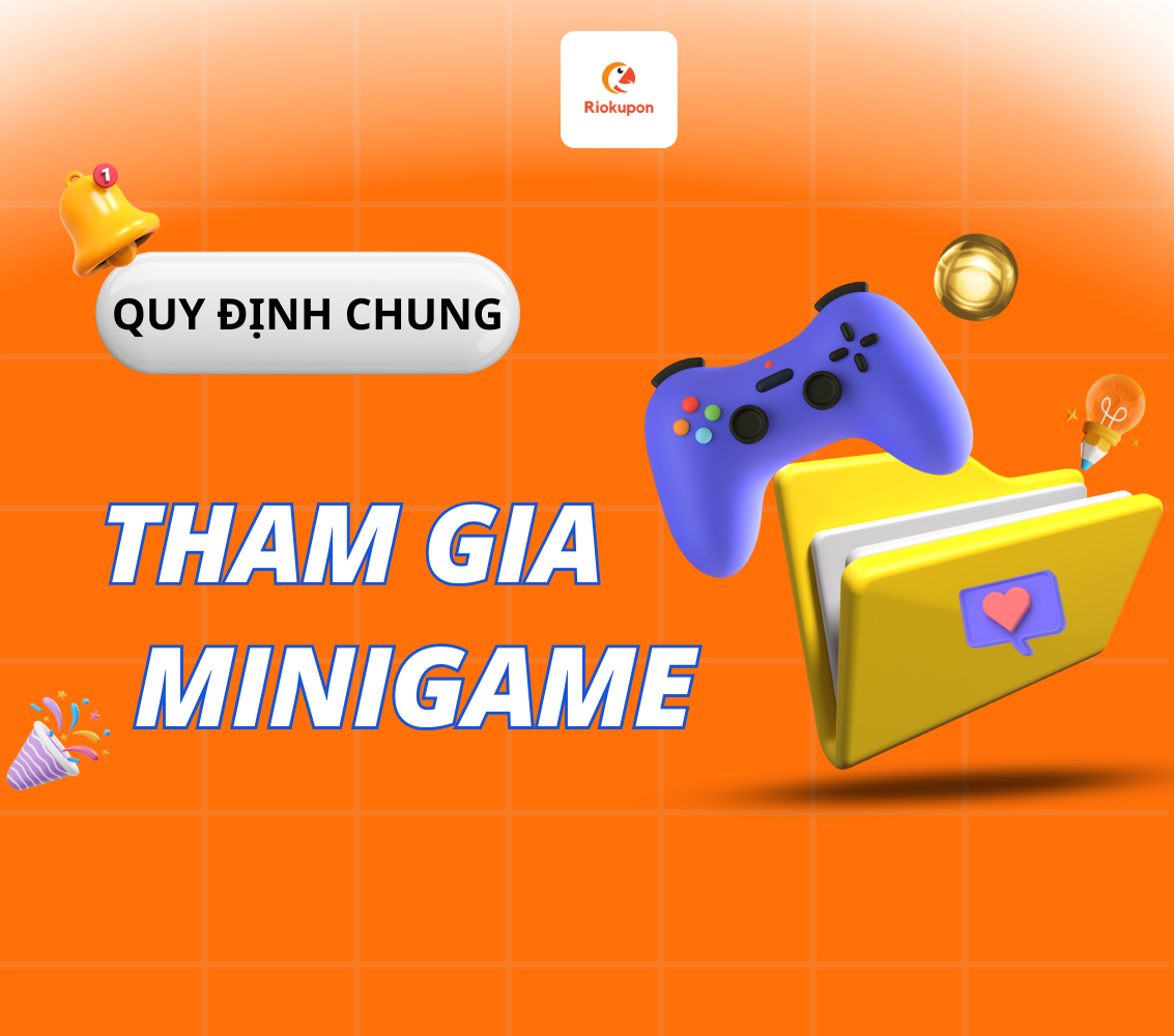 Quy định chung khi tham gia chương trình minigame tại Riokupon