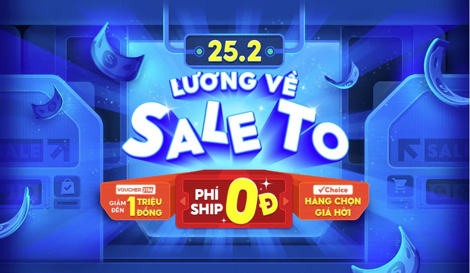 Shopee Lương Về Sale To 25.2 | Voucher Xtra giảm đến 1 triệu đồng