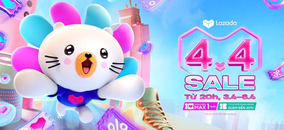 Lazada sale 4.4 siêu bùng nổ: sale 50%, Voucher Max đến 1 triệu, miễn ship 100%