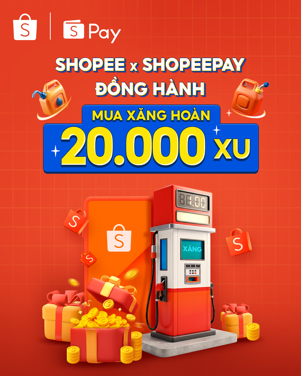  SHOPEE x SHOPEEPAY ĐỒNG HÀNH - MUA XĂNG HOÀN 20.000 XU