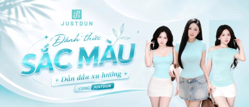 Bật mí sức hút của áo JUSTDUN và những mẫu đáng chốt